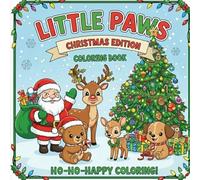 Little Paws - Kids Coloring book - Christmas Edition - Christmas Kids Coloring Book for Ages 3-8