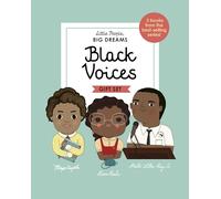 Little People, BIG DREAMS: Black Voices: 3 books from the best-selling series! Maya Angelou - Rosa Parks - Martin Luther King Jr.