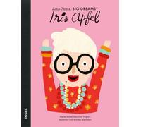 Iris Apfel: Little People, Big Dreams. Deutsche Ausgabe | Kinderbuch ab 4 Jahre