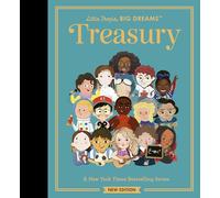 Little People, BIG DREAMS: Treasury: 50 Stories from Brilliant Dreamers