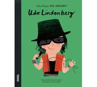 Little People, Big Dreams - Udo Lindenberg: Deutsche Ausgabe | Der größte deutsche Rockstar | Kinderbuch ab 4 Jahre