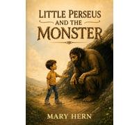 LITTLE PERSEUS AND THE MONSTER: Don’t Judge Before You Know