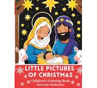 Little Pictures Of Christmas: Children's Coloring Book