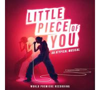 Kjersti Long – Little Piece of You: An Atypical Musical (World Premiere Recording) – CD
