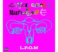 LITTLE PIECES OF MARMELADE - L.P.O.M.