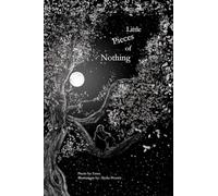 Little Pieces of Nothing