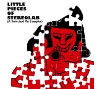 Little Pieces Of Stereolab 〈A Switched On Sampler〉[解説付 / 国内流通仕様盤CD] (BRDUHF45)
