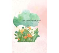Little poems for little hearts: Giggles, Dreams & Daytime Tales