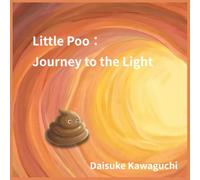 Little Poo Journey to the Light