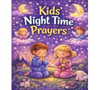 Little Prayers for sleepy hearts: cute and warm night time story