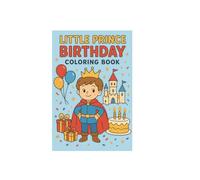 Little Prince Birthday Coloring Book