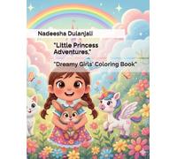 "Little Princess Adventures," "Dreamy Girls' Coloring Book"