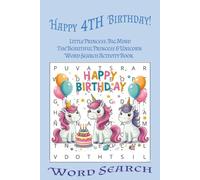 LITTLE PRINCESS, BIG MIND:: THE PRINCESS AND HER UNICORN WORD SEARCH Turning Four is a Magical time full of big ideas, endless curiosity. This word ... | 55 Pages | Great gifts ideas for Birthdays!