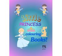 Little Princess Coloring Book: Cute and Magical Princess Coloring Pages for Kids Ages 4-8 | Beautiful Dresses, Crowns, Castles & Flower Gardens