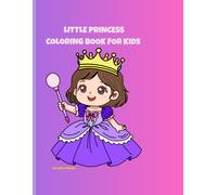 LITTLE PRINCESS COLORING BOOK FOR KIDS