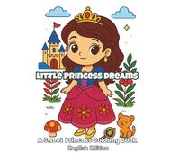 Little Princess Dreams: A Magical Princess Coloring Book for Kids with Easy-to-Color Drawings (Opzionale) (ArtFun Color - Girls Coloring Collection)
