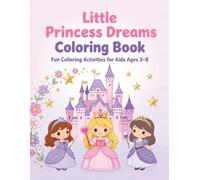 Little Princess Dreams Coloring Book