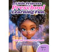Little Princess Preschool Learning Fun: Coloring and Activity Book