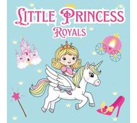 Little Princess Royals: Cute, Easy and Magical Coloring Book For kids