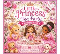 Little Princess Tea Party Coloring Book