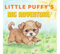 LITTLE PUFFY'S BIG ADVENTURE