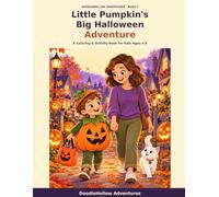 Little Pumpkin’s Big Halloween Adventure: A Coloring & Activity Book for Kids Ages 4-8 (DoodleHollow Adventures)