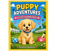 Little Puppy Adventures: 44 Cute Coloring Pages (Little Adventures Coloring Books)