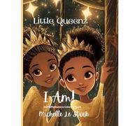 Little Queenz I Am!:: Self-Affirmation Coloring Book