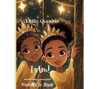 Little Queenz I Am!: Self-Affirmation Coloring Book