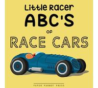 Little Racer: ABC's of Race Cars