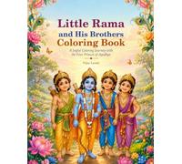 Little Rama and His Brothers Coloring Book: A Joyful Coloring Journey with the Four Princes of Ayodhya