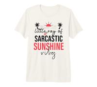 Little Ray of Sarcastic Sunshine Hello Summer Vibes Vacation Camiseta Premium