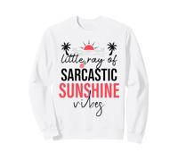 Little Ray of Sarcastic Sunshine Hello Summer Vibes Vacation Sudadera