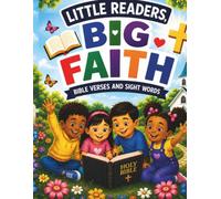 Little Readers, Big Faith: Book 1: Sight Words & Activities