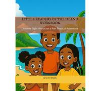 Little Readers of the Island Workbook: Discover Sight Words on a Fun Tropical Adventure