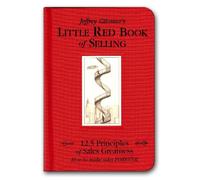 Little Red Book of Selling: 12.5 Principles of Sales Greatness