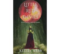 Little Red Devils: A Dystopian Thriller Short