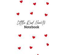 Little Red Hearts Notebook: Cute Lined Journal for Girls, Teens & Women | 6x9 inches | 120 Pages | Glossy Cover