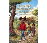 Little Red Meets Hansel and Gretel