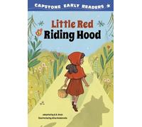 Little Red Riding Hood (Capstone Early Readers: First Reader Fairy Tales)