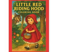 Little Red Riding Hood: Coloring Book