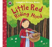 Little Red Riding Hood: Ladybird First Favourite Tales