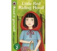 Little Red Riding Hood. Read it to youself. Level 2