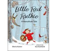 Little Red Ruthie: A Hanukkah Tale