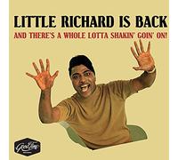Little Richard - Little Richard is Back (And There's A Whole Lotta Shakin' Goin' On!)