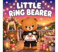 LITTLE RING BEARER: Coloring Book Featuring Cool Wedding Memories Adorable Ceremony Moments Cute Celebration Fun Activities and Cute Easy Coloring Pages