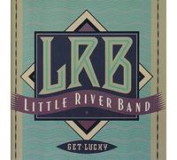 Little River Band - Get lucky (1990)
