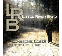 Little River Band - Lonesome Loser - Best Of Live
