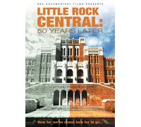 Little Rock Central High-50 Ye - Little Rock Central High: 50 Years Later [USA] [DVD]