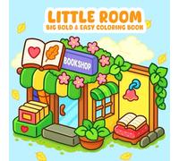 Little Room: Big Bold & Easy Coloring Book for All Ages, Simple Relaxing Designs for Stress Relief